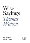 Wise Sayings - Pocket Puritans